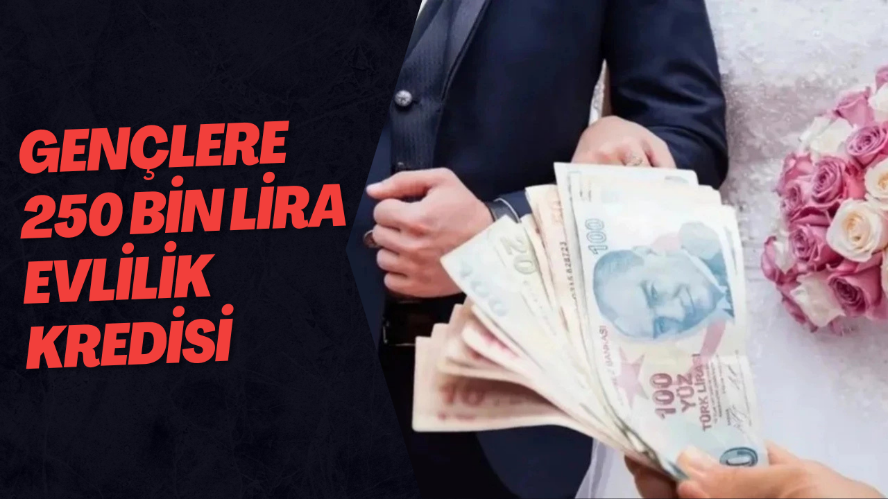 Gençlere 250 Bin Lira Evlilik Kredisi