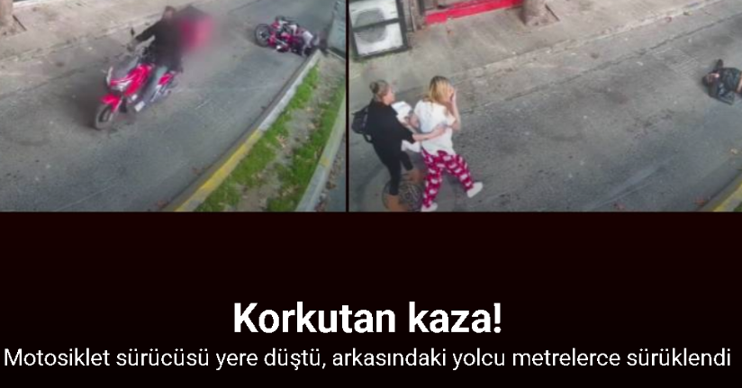 Avcılar’da motosiklet sürücüsü yere düştü, arkasındaki yolcu metrelerce sürüklendi: O anlar kamerada