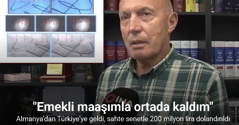 Almanya’dan Türkiye’ye geldi: 200 milyon lira dolandırıldı