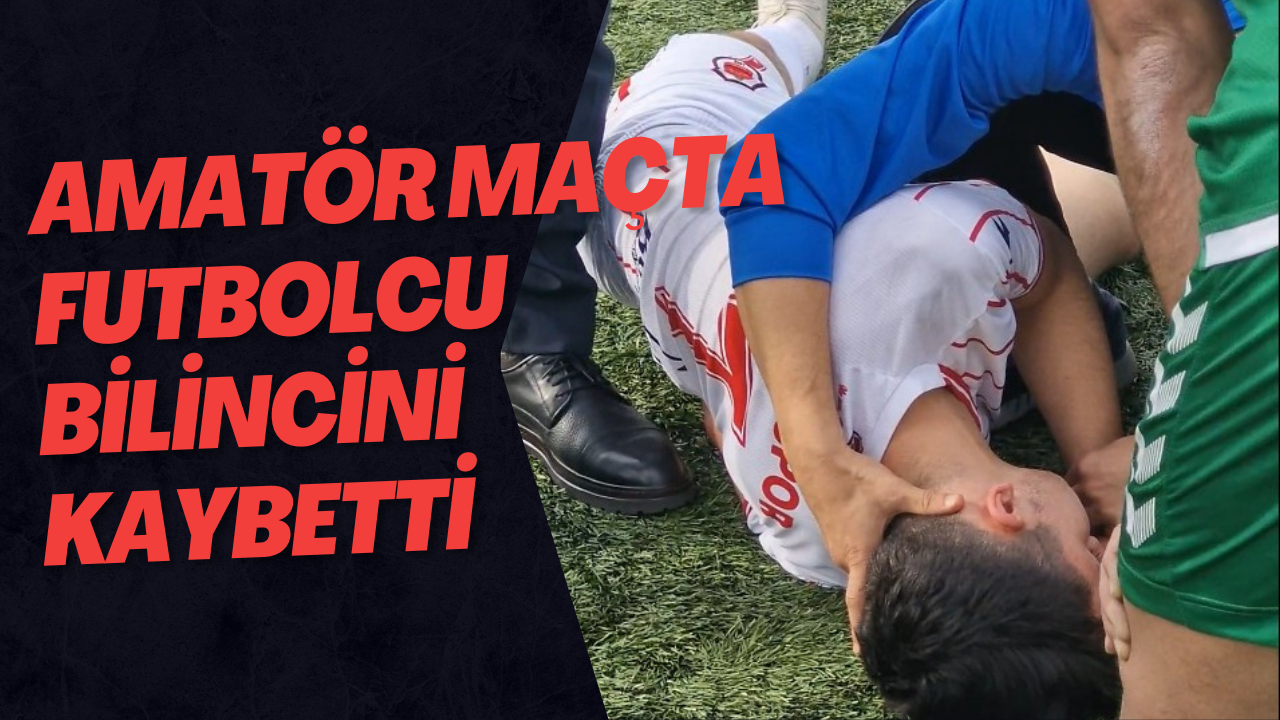 Amatör Maçta Futbolcu Bilincini Kaybetti