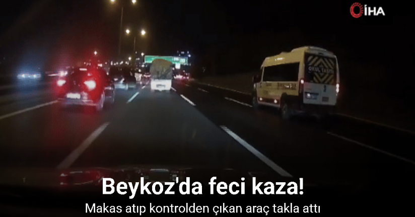 Beykoz’da makas atıp kontrolden çıkan araç takla attı, kaza anı kameralara böyle yansıdı
