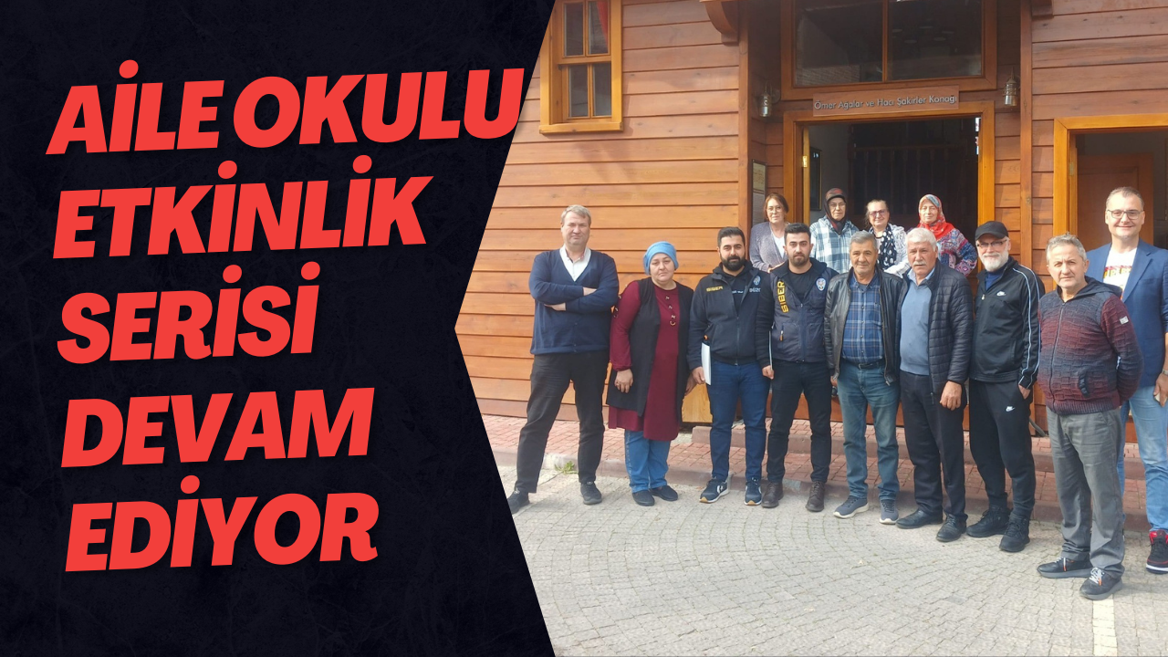 Aile Okulu Etkinlik Serisi Devam Ediyor