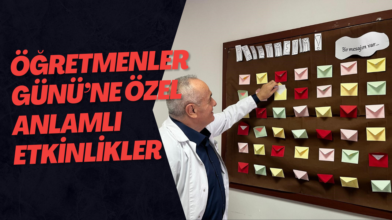 Öğretmenler Günü’ne Özel Anlamlı Etkinlikler