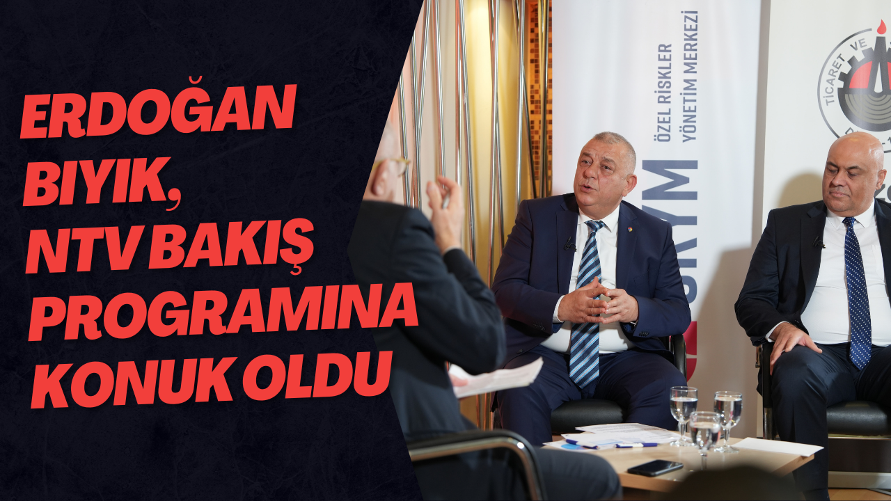 Erdoğan Bıyık, NTV Bakış Programına Konuk Oldu