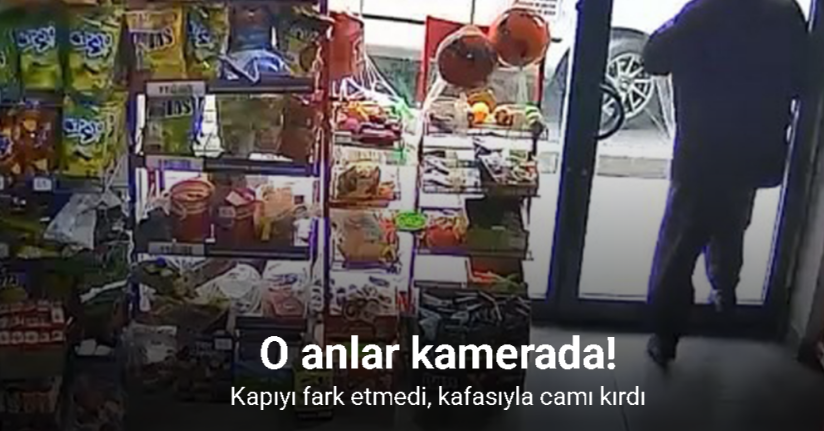 Kapıyı fark etmedi, kafasıyla camı kırdı