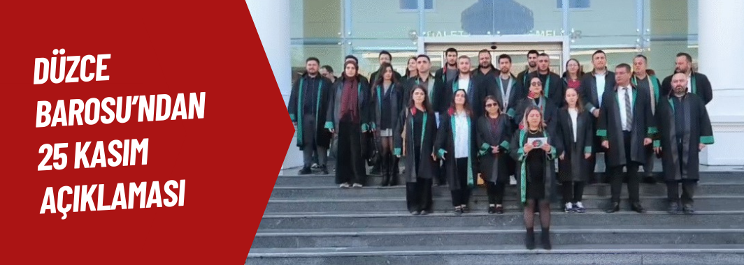 Düzce Barosu’ndan 25 Kasım Açıklaması