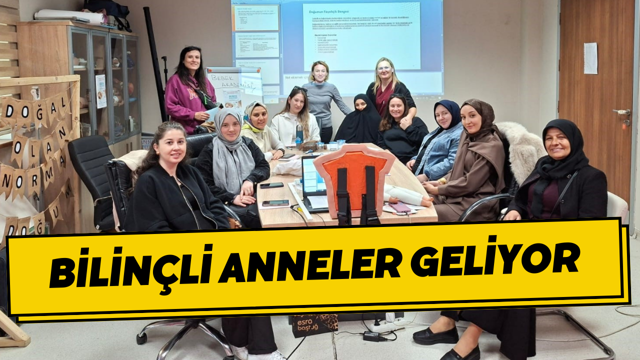 Bilinçli Anneler Geliyor