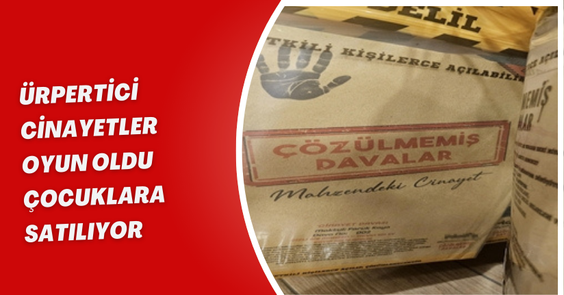 Ürpertici cinayetler oyun oldu, çocuklara satılıyor