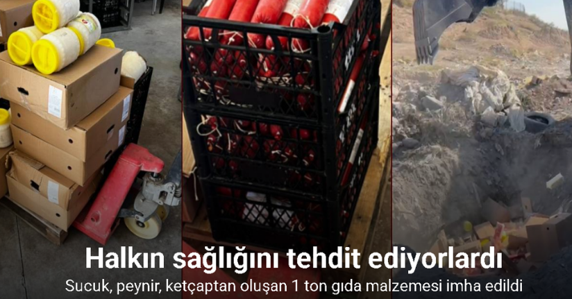 Sucuk, peynir, ketçaptan oluşan 1 ton gıda malzemesi toprağa gömülerek imha edildi