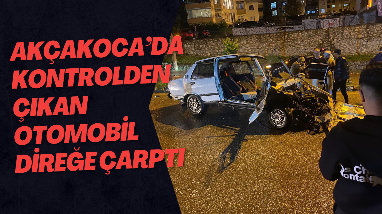 Akçakoca’da Kontrolden Çıkan Otomobil Direğe Çarptı