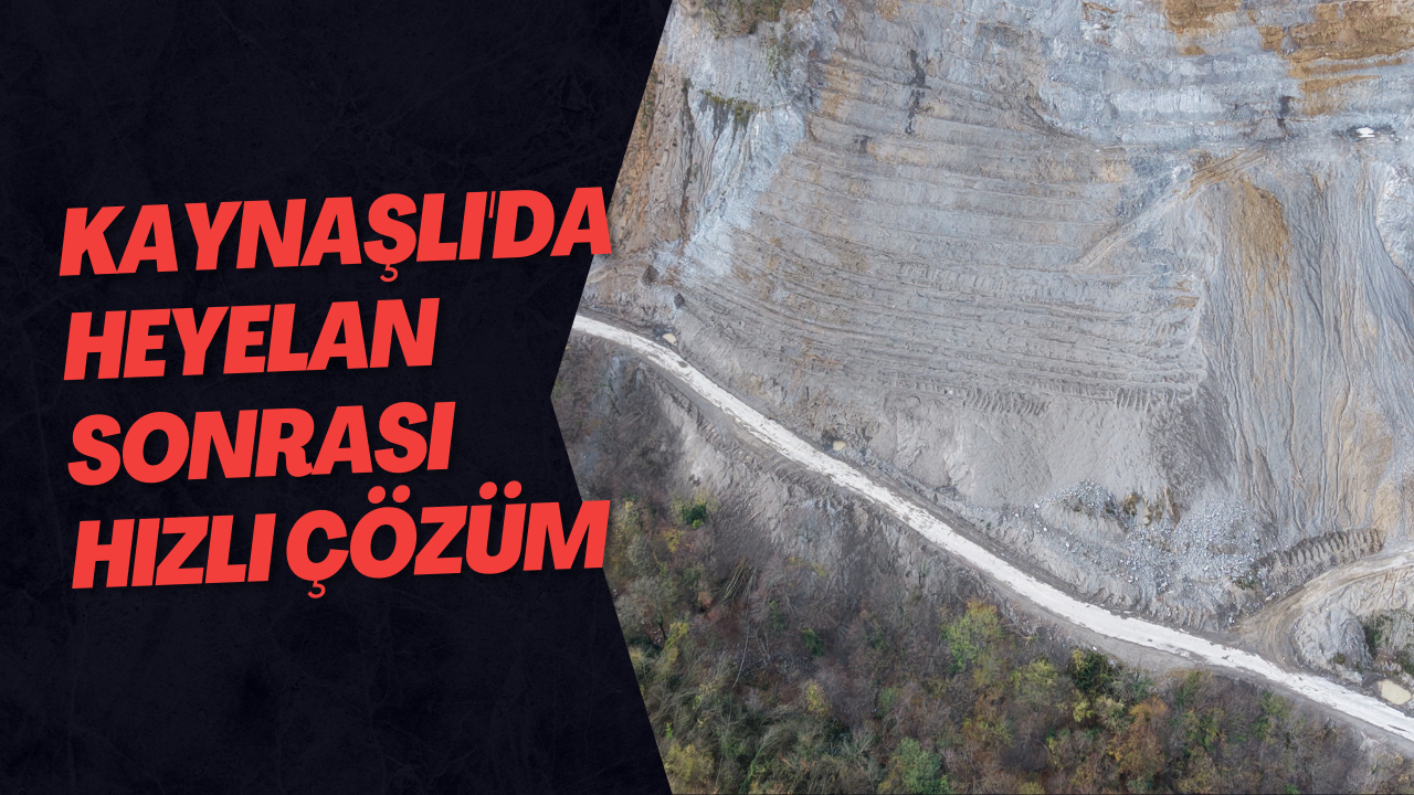 Kaynaşlı'da Heyelan Sonrası Hızlı Çözüm