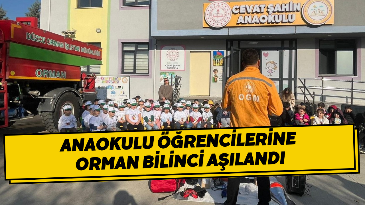 Anaokulu Öğrencilerine Orman Bilinci Aşılandı