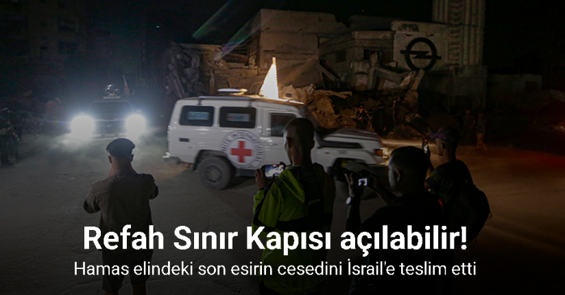 Hamas 1 esirin daha cesedini İsrail’e teslim etti