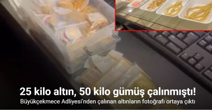 Büyükçekmece Adliyesi’nin adli emanet kasasından çalınan altınların fotoğrafı ortaya çıktı