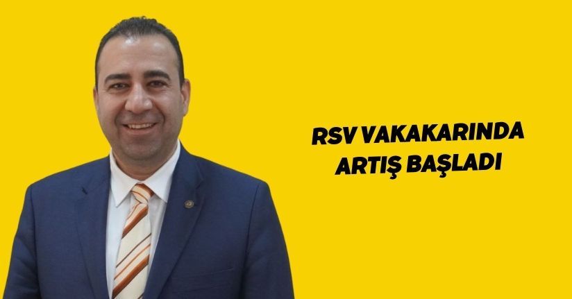 RSV vakakarında artış başladı