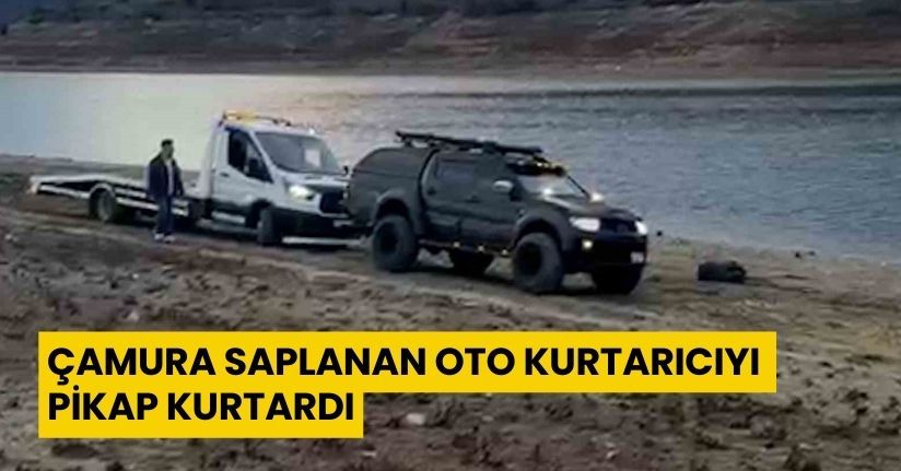 Çamura saplanan oto kurtarıcıyı pikap kurtardı