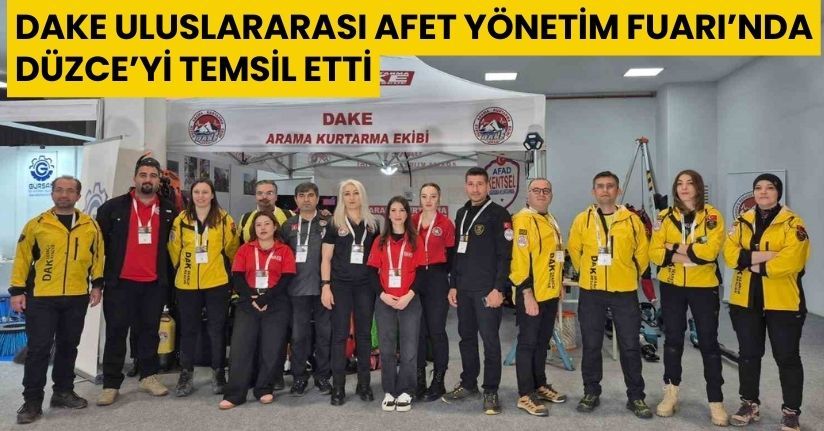 DAKE, Uluslararası Afet Yönetim Fuarı’nda Düzce’yi temsil etti