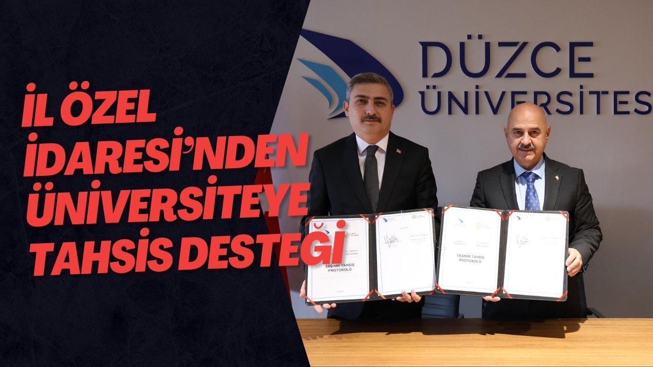 İl Özel İdaresi’nden Üniversiteye Tahsis Desteği
