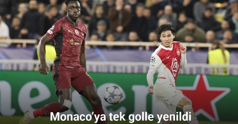Galatasaray Monaco deplasmanında tek golle yıkıldı
