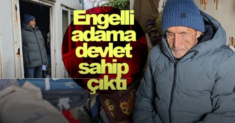 İHA’nın haberi ses getirdi, barakada yaşayan engelli adama devlet sahip çıktı