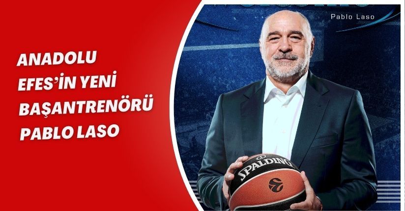Anadolu Efes’in yeni başantrenörü Pablo Laso