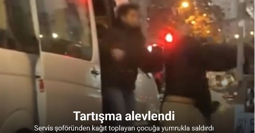 Ümraniye’de servis şoföründen kağıt toplayan kişiye yumruk