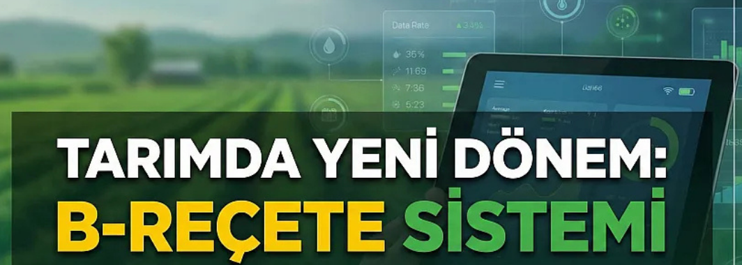 Tarımda B-Reçete dönemi