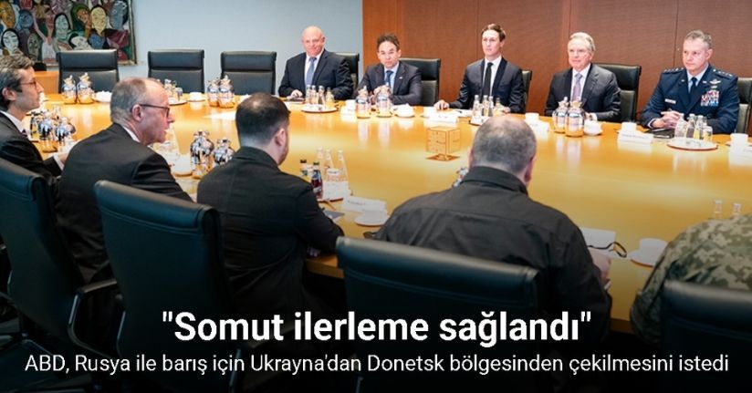 ABD, Rusya ile barış için Ukrayna'dan Donetsk bölgesinden çekilmesini istedi