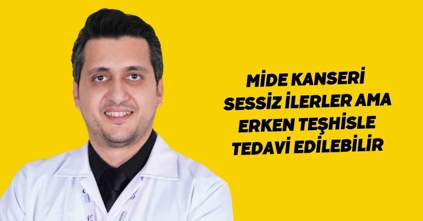 Mide kanseri, sessiz ilerler ama erken teşhisle tedavi edilebilir