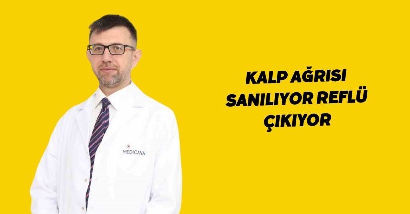 Kalp ağrısı sanılıyor, reflü çıkıyor