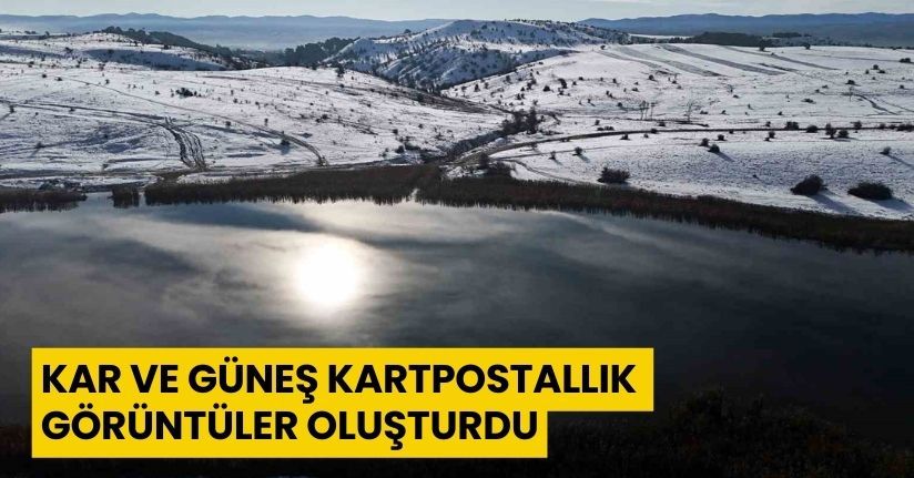 Kar ve güneş kartpostallık görüntüler oluşturdu