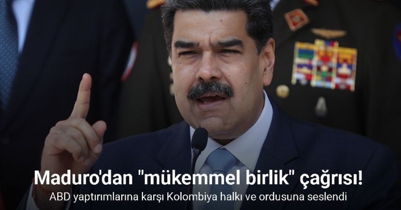 Maduro'dan Kolombiya'ya 