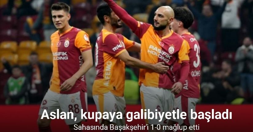 Galatasaray, Türkiye Kupası’na galibiyetle başladı