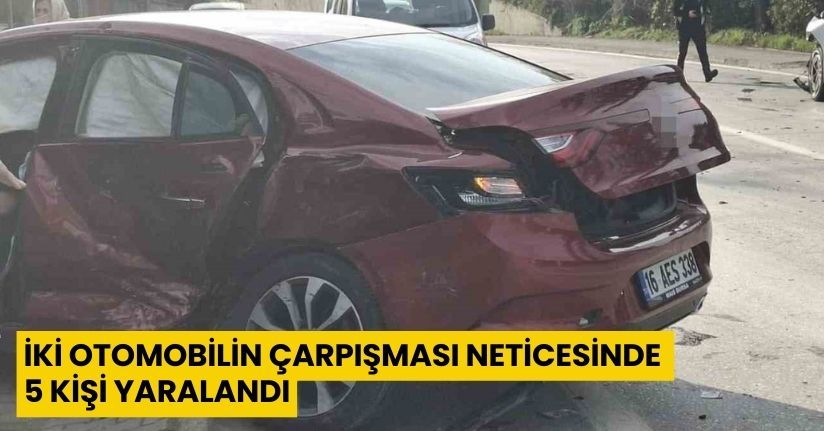 İki otomobilin çarpışması neticesinde 5 kişi yaralandı