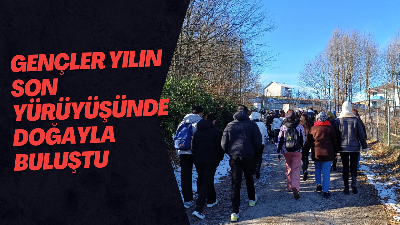 Gençler Yılın Son Yürüyüşünde Doğayla Buluştu