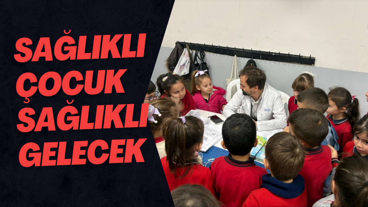 Sağlıklı Çocuk Sağlıklı Gelecek