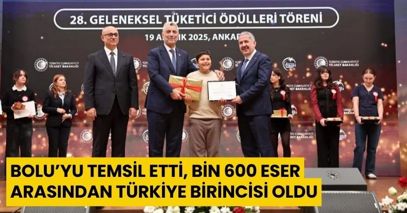 Bolu’yu temsil etti, bin 600 eser arasından Türkiye birincisi oldu
