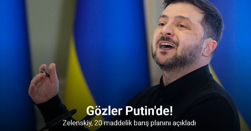 Zelenskiy, barış müzakerelerinde üzerinde çalışılan 20 maddelik planı açıkladı