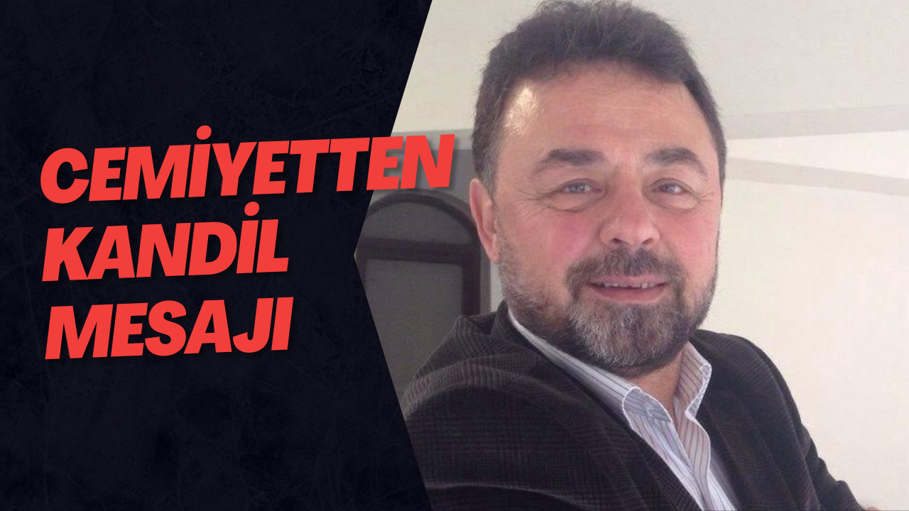 Cemiyetten Kandil Mesajı