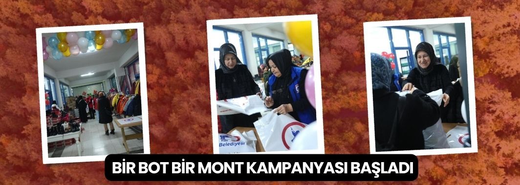 Bir bot bir mont kampanyası başladı