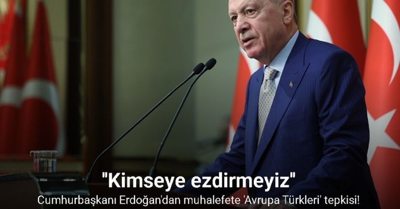 Cumhurbaşkanı Erdoğan: 