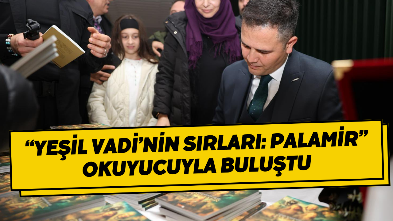 “Yeşil Vadi’nin Sırları: Palamir” Okuyucuyla Buluştu
