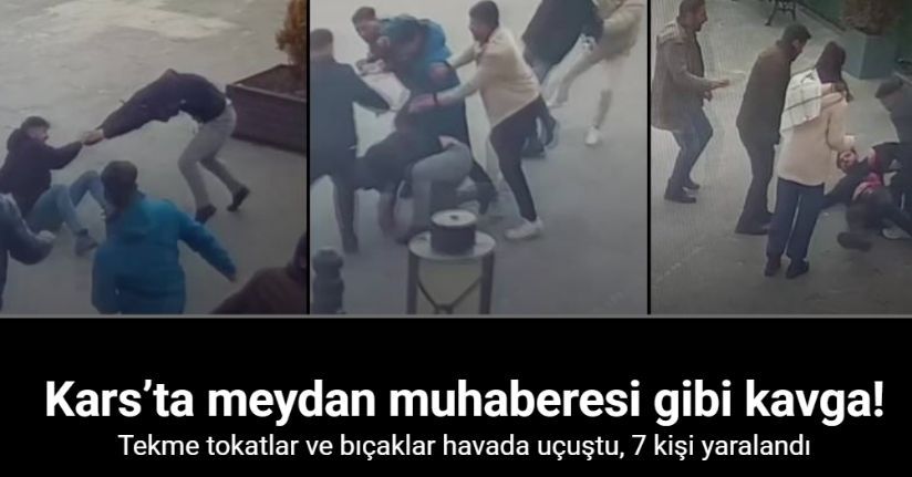 Kars’ta meydan muhaberesi gibi kavga: 7 kişi yaralandı