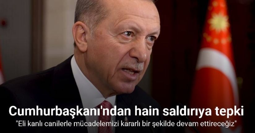 Cumhurbaşkanı Erdoğan: 