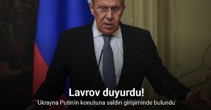 Rusya Dışişleri Bakanı Lavrov: 