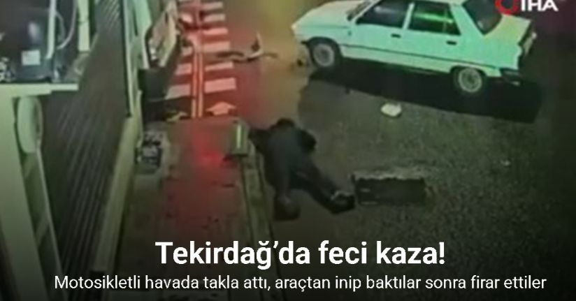 Tekirdağ’da feci kaza kamerada