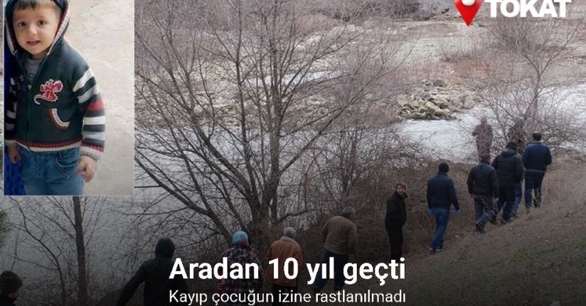 Aradan 10 yıl geçmesine rağmen kayıp çocuğun izine rastlanılmadı