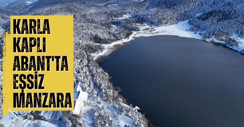 Karla kaplı Abant'ta eşsiz manzara