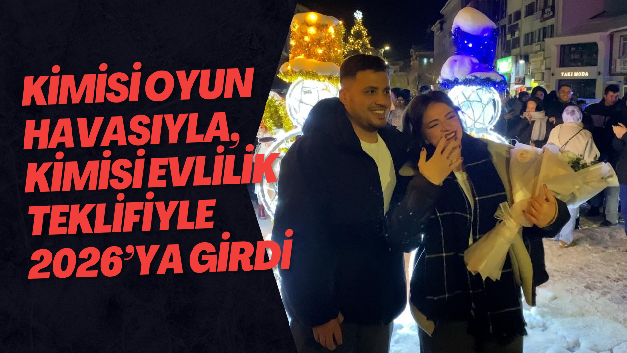 Kimisi Oyun Havasıyla, Kimisi Evlilik Teklifiyle 2026’ya Girdi