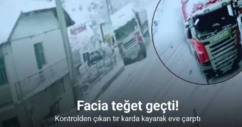 Kontrolden çıkan tır eve çarptı: Kaza anı kamerada